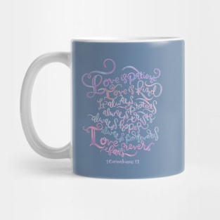 1 Corinthians 13 - Love is Patient, Love is Kind Mug